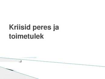 Kriisid peres ja toimetulek
