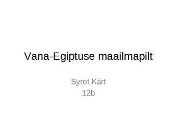 Vana-Egiptuse maailmapilt-powerpoint