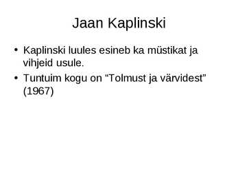 Eesti kirjandus sulaajal-1956-1968--powerpoint #21