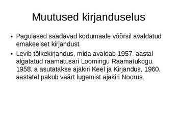 Eesti kirjandus sulaajal-1956-1968--powerpoint #5