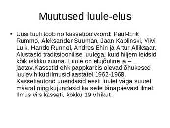 Eesti kirjandus sulaajal-1956-1968--powerpoint #7