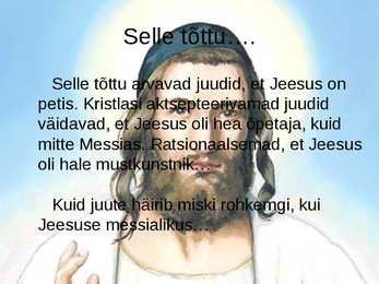 Miks põlgavad juudid Jeesust-- esitlus #5