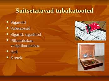 Suitsetamise kahjulikkus #3