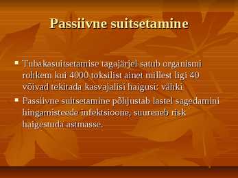 Suitsetamise kahjulikkus #6