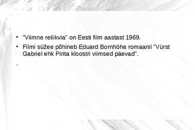 Viimne reliikvia - ettekanne #3