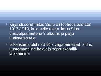 Kirjandusrühmitus Siuru - esitlus #4
