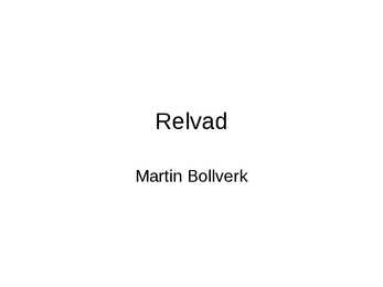 Relvad - esitlus