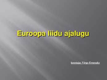 Euroopa liidu ajalugu