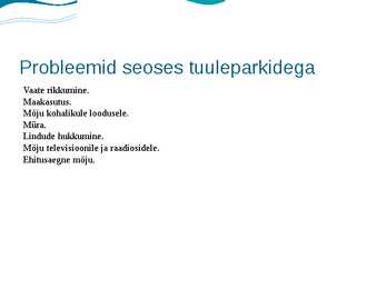 Ettekanne teemal-Tuuleenergia #9