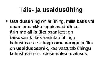 Ettevõtluse alused äriühingud #7