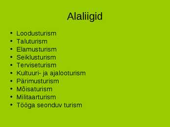 Maaturismi alaliigid #2