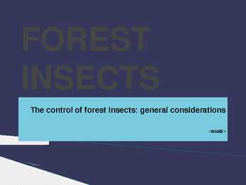 The control of forest insects-general considerations