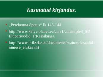 Powerpoint esitlus-Kainikuiga #7