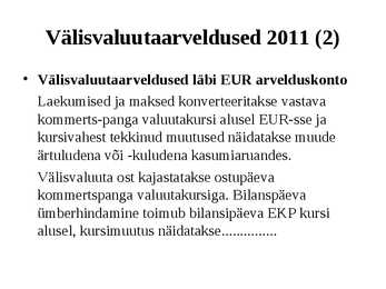 Raamatupidamine Loengukonspekt 2011 - Arveldused #18