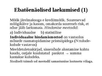 Raamatupidamine Loengukonspekt 2011 - Arveldused #22