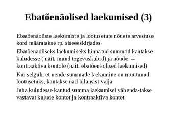 Raamatupidamine Loengukonspekt 2011 - Arveldused #24