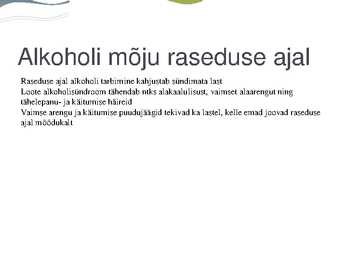 Alkoholi mõjud meestele ja naistele #4