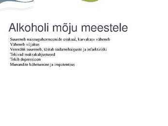 Alkoholi mõjud meestele ja naistele #6