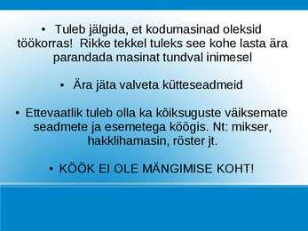 Ohutusnõuded köögitööl seadmetega #5