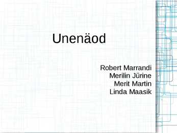 Unenäod- esitlus-