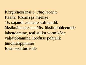 Kõrgrenessanss kujutavas kunstis powerpoint #2