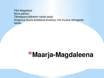 Maarja - Magdaleena #3