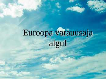 Euroopa varauusaja algul