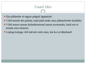 Faust elu mõtte otsinguil #11