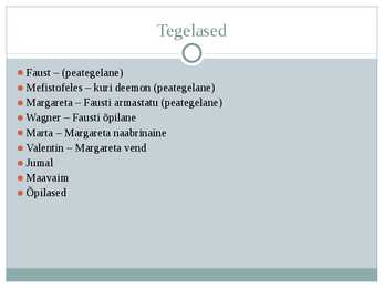 Faust elu mõtte otsinguil #4