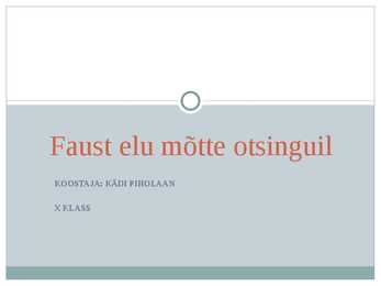 Faust elu mõtte otsinguil