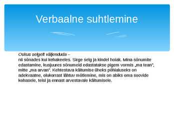 Verbaalne ja mitteverbaalne suhtlemine #8