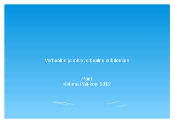 Verbaalne ja mitteverbaalne suhtlemine