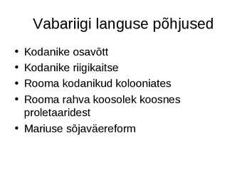 Rooma vabariigi algus ja varane keisririik #2