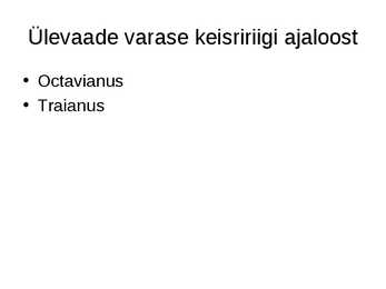 Rooma vabariigi algus ja varane keisririik #4