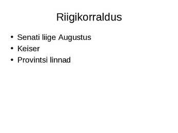 Rooma vabariigi algus ja varane keisririik #5