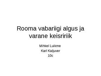 Rooma vabariigi algus ja varane keisririik