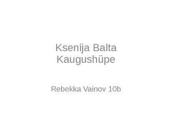 Ksenija Balta powerpoint