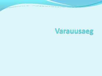 Varauusaeg