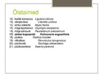Teema 22 kaitsealused taimed I kategooria #27
