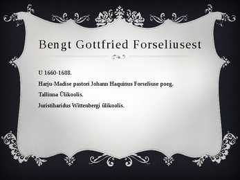 Bengt Gottfried Forselius ja õpetajate seminar #3