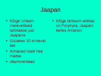 Vetikate kasutamine #2
