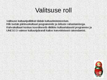 Valitsuse roll majanduses - kultuur #13