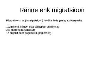 Maailma rahvastik ja rahvastikuprotsessid #11