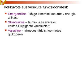 Süsivesikud ja nende roll organismides #14