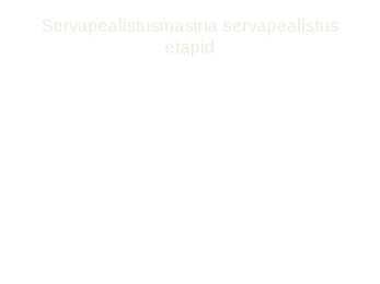 Servapealistusseadmed #4