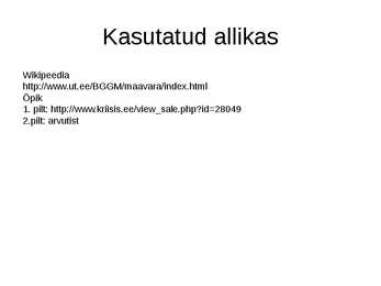 Maavarad-nende teke ja kasutamine #9