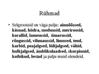 Selgrootud #3