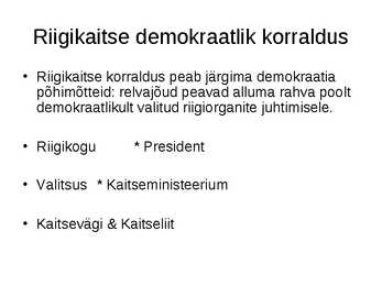 Eesti riigikaitse korraldus #8