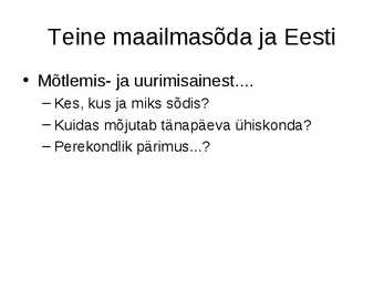 Eesti Sõjaajalugu #11