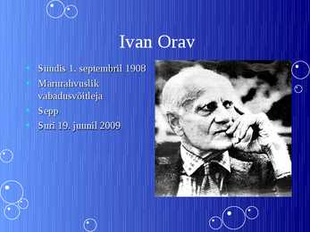 Ivan Orava mälestused #3